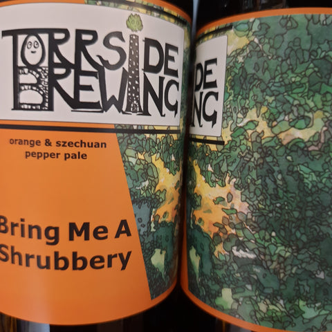 Torrside 'Bring Me A Shrubbery' Orange & Szechuan Pepper Pale Ale 4.4% 500ml