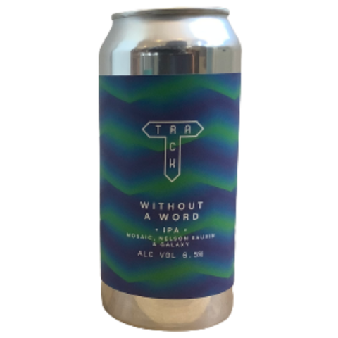 Track 'Without A Word' IPA 6.5% 440ml