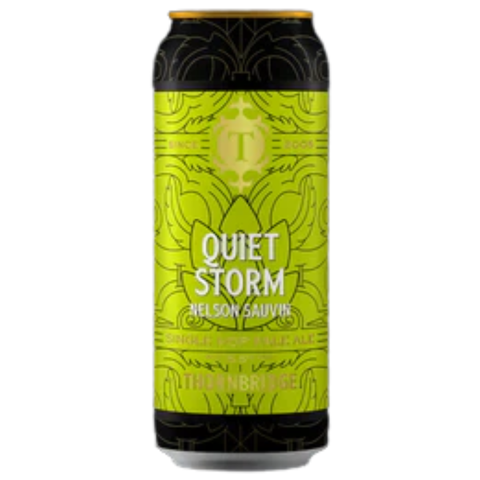 Thornbridge 'Quiet Storm' Nelson Sauvin 5.5% 440ml